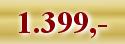 1.399,-